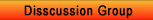 Disscussion Group